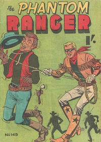 Cover Thumbnail for The Phantom Ranger (Frew Publications, 1948 series) #145