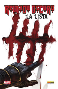 Cover Thumbnail for 100% Marvel: Reinado Oscuro: La Lista (Panini España, 2010 series) #1