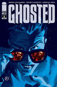 Cover Thumbnail for Ghosted (Image, 2013 series) #6