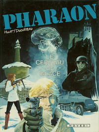 Cover Thumbnail for Pharaon (Novedi, 1981 series) #2 - Le cerveau de glace 