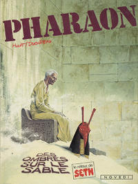 Cover Thumbnail for Pharaon (Novedi, 1981 series) #6 - Des ombres sur le sable 