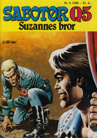 Cover Thumbnail for Sabotør Q5 (Serieforlaget / Se-Bladene / Stabenfeldt, 1971 series) #6/1986