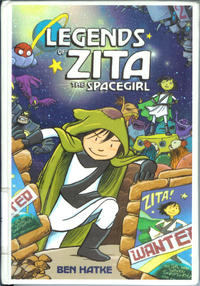Cover Thumbnail for Legends of Zita the Spacegirl (First Second, 2012 series) 