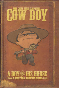 Cover Thumbnail for Cow Boy: A Boy and His Horse (Archaia Studios Press, 2012 series) 