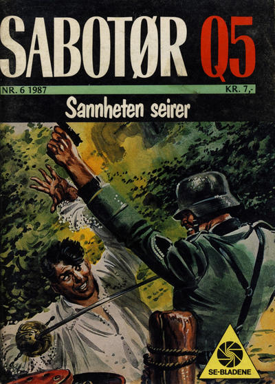 Cover for Sabotør Q5 (Serieforlaget / Se-Bladene / Stabenfeldt, 1971 series) #6/1987