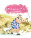 Cover for Madame Pipi (Oogachtend, 2013 series) 