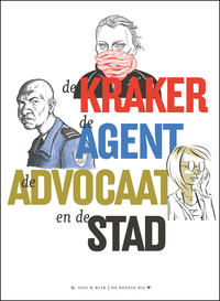 Cover Thumbnail for De kraker de agent de jurist en de stad (Oog & Blik; De Bezige Bij, 2014 series) 