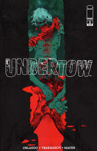 Cover Thumbnail for Undertow (Image, 2014 series) #5