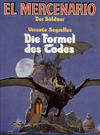 Cover for El Mercenario (Bastei Verlag, 1982 series) #2 - Die Formel des Todes [2.Auflage]