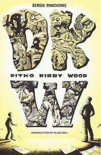Cover Thumbnail for DKW: Ditko Kirby Wood (Fantagraphics, 2014 series) 