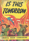 Cover Thumbnail for Is This Tomorrow (1947 series)  [No price]