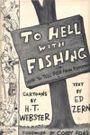Cover for To Hell with Fishing (Appleton-Century-Crofts, 1945 series) 