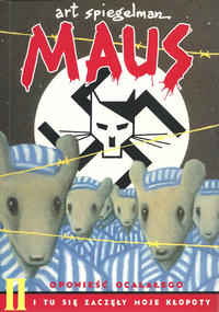 Cover Thumbnail for Maus: Opowieść ocalałego (Post, 2001 series) #2 - I tu się zaczęły moje kłopoty