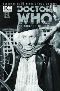 Cover Thumbnail for Doctor Who: Prisoners of Time (IDW, 2013 series) #1 [Retailer Incentive Cover B - Photo]