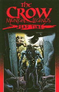 Cover Thumbnail for The Crow: Midnight Legends (IDW, 2012 series) #1 - Dead Time