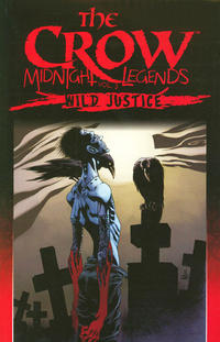 Cover Thumbnail for The Crow: Midnight Legends (IDW, 2012 series) #3 - Wild Justice
