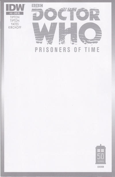 Cover for Doctor Who: Prisoners of Time (IDW, 2013 series) #12 [Retailer Exclusive Jetpack Comics Blank Cover]