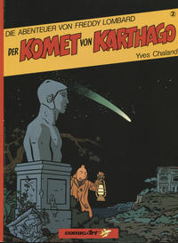 Cover Thumbnail for Die Abenteuer von Freddy Lombard (Carlsen Comics [DE], 1985 series) #2 - Der Komet von Karthago