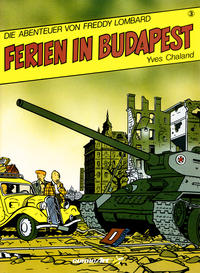 Cover Thumbnail for Die Abenteuer von Freddy Lombard (Carlsen Comics [DE], 1985 series) #3 - Ferien in Budapest