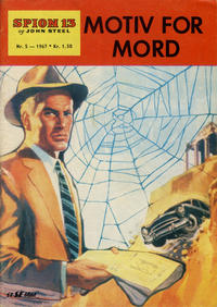Cover Thumbnail for Spion 13 og John Steel (Serieforlaget / Se-Bladene / Stabenfeldt, 1963 series) #5/1967