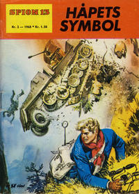 Cover Thumbnail for Spion 13 og John Steel (Serieforlaget / Se-Bladene / Stabenfeldt, 1963 series) #2/1968