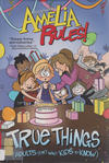 Cover for Amelia Rules! (Simon and Schuster, 2009 series) #[6] - True Things (Adults Don't Want Kids to Know)