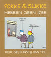 Cover for Fokke & Sukke (De Harmonie, 1997 series) #7 - Hebben geen idee [Eerste druk]