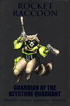 Cover for Rocket Raccoon: Guardian of the Keystone Quadrant (Marvel, 2011 series) [premiere edition]