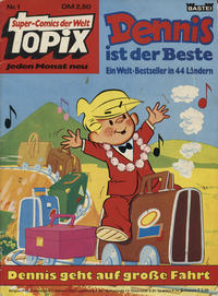 Cover Thumbnail for Topix (Bastei Verlag, 1976 series) #1 - Dennis ist der Beste - Dennis geht auf große Fahrt