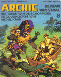 Cover Thumbnail for Archie de Man van Staal (Oberon, 1980 series) #8 - Het teken van de schorpioen/De goudkoorts van Abdul Krah