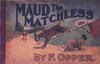 Cover for Maud the Matchless (Frederick A. Stokes, 1907 series) 