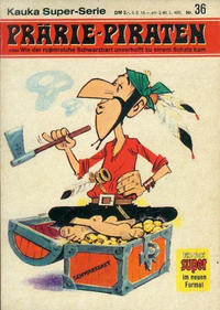 Cover Thumbnail for Kauka Super Serie (Gevacur, 1970 series) #36 - Schwarzbart - Prärie-Piraten