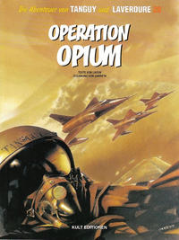 Cover Thumbnail for Die Abenteuer von Tanguy und Laverdure (Kult Editionen, 2003 series) #20 - Operation Opium