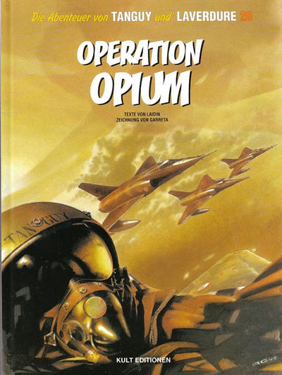 Cover for Die Abenteuer von Tanguy und Laverdure (Kult Editionen, 2003 series) #20 - Operation Opium