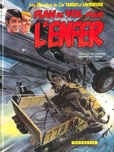 Cover for Tanguy et Laverdure (Hachette, 1981 series) #23 - Plan de vol pour l'enfer
