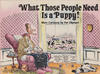 Cover for What Those People Need Is a Puppy! (Andrews McMeel, 1989 series) #[nn]