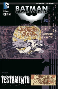 Cover Thumbnail for Batman: El Caballero Oscuro - Testamento (ECC Ediciones, 2013 series) 