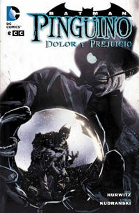 Cover Thumbnail for Batman: Pingüino - Dolor y Prejuicio (ECC Ediciones, 2012 series) 