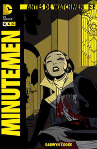 Cover Thumbnail for Antes de Watchmen: Minutemen (ECC Ediciones, 2012 series) #3
