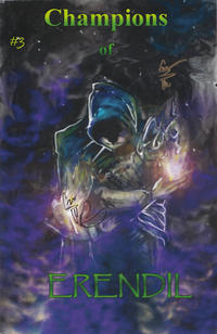 Cover Thumbnail for Champions of Erendil (Champion Comics, 2013 series) #3