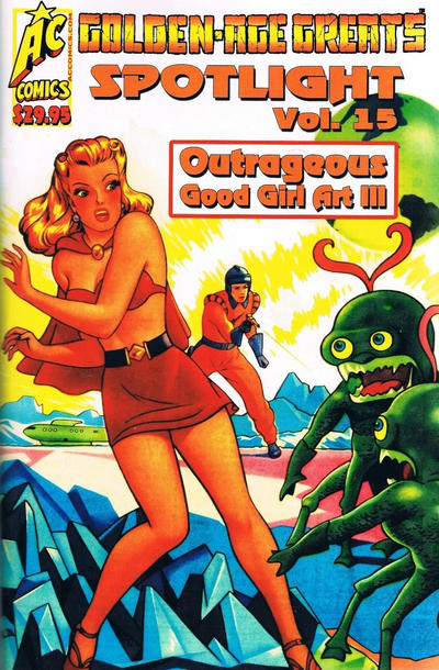 Cover for Golden-Age Greats Spotlight (AC, 2003 series) #15 - Outrageous Good Girl Art III