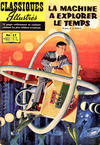 Cover for Classiques Illustrés (Publications Classiques Internationales, 1957 series) #17 - La machine à explorer le temps