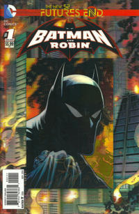 Cover Thumbnail for Batman and Robin: Futures End (DC, 2014 series) #1 [3-D Motion Cover]