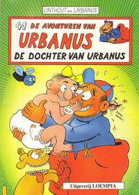 Cover Thumbnail for De avonturen van Urbanus (Loempia, 1983 series) #41 - De dochter van Urbanus