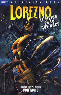 Cover Thumbnail for 100% Marvel. Lobezno: El Mejor en lo que Hace (Panini España, 2012 series) #1