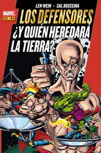 Cover Thumbnail for Marvel Gold. Los Defensores: ¿Y Quién Heredará la Tierra? (Panini España, 2013 series) 