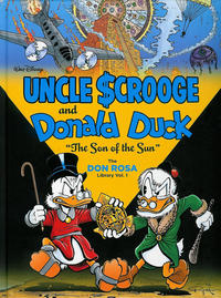 Cover Thumbnail for The Don Rosa Library (Fantagraphics, 2014 series) #1 - Uncle Scrooge and Donald Duck- The Son of the Sun
