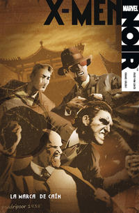 Cover Thumbnail for 100% X-Men Noir: La marca de Caín (Panini España, 2011 series) 