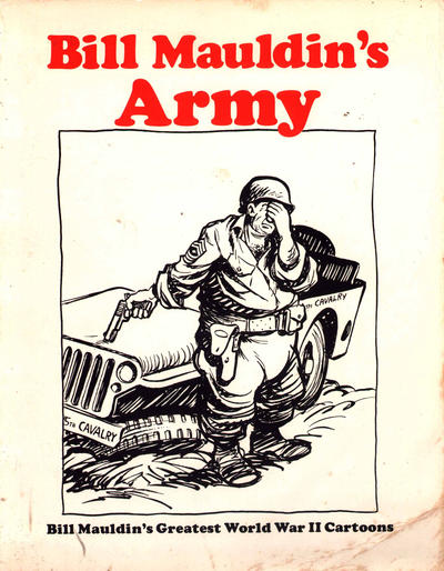 Cover for Bill Mauldin's Army (Presidio Press, 1983 series) 