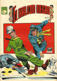 Cover Thumbnail for El Halcon Negro (Editora de Periódicos, S. C. L. "La Prensa", 1951 series) #277